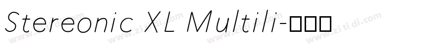 Stereonic XL Multili字体转换